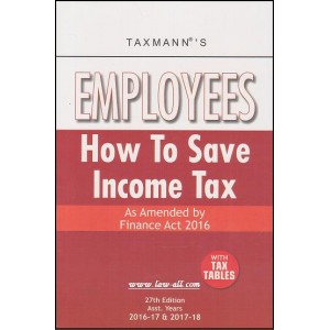 Taxmann's Employees - How To Save Income Tax with Tax Tables